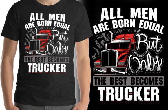 All Men Are Born Equal Trucker T Shirt Graphics