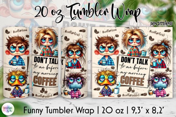 Coffee Lover Sarcastic Tumbler Wrap Graphics