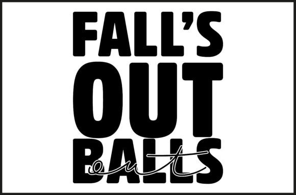 Fall Season Funny Quote Graphics for T-Shirt Designs