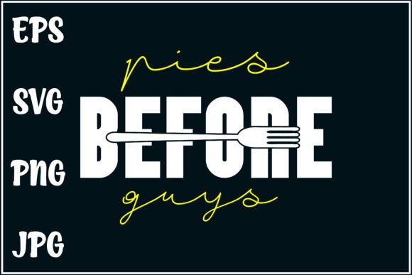 Pies Before Guys Graphic Design