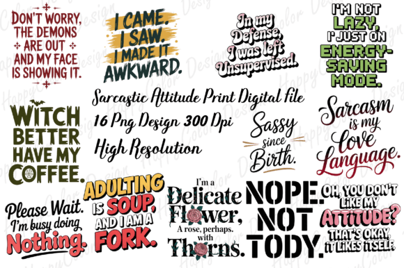 Sarcastic Attitude Print Digital File for Graphics and Illustrations