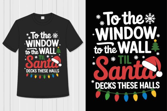 To the Window to the Wall Santa Christmas Graphics